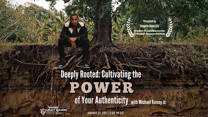 Deeply Rooted: Cultivating the Power of Your Authenticity