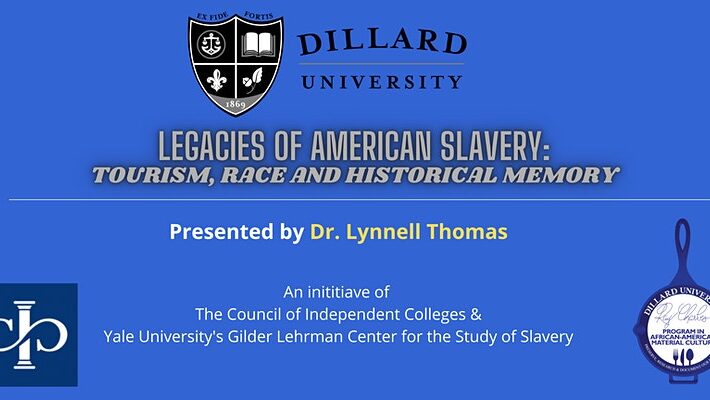 Legacies of American Slavery: Tourism, Race and Historical Memory