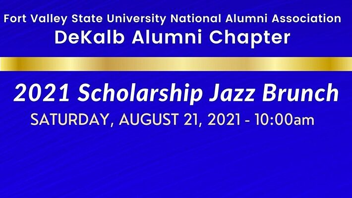 Fort Valley State University Dekalb Alumni Virtual Jazz Scholarship Brunch