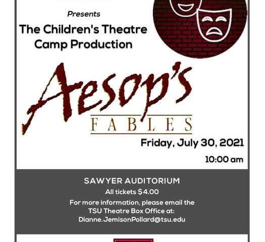 TSU’s Children’s Theatre Camp Presents: Aesop’s Fables