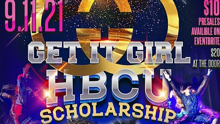 Get It Girl HBCU Scholarship Dance-off